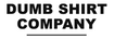 Dumb Shirt Company - Home
